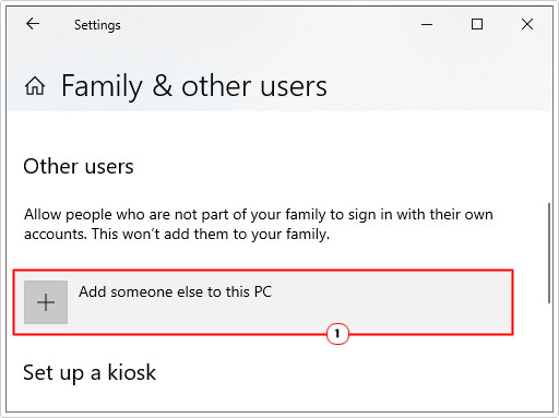 click on Add someone else to this PC in Family & other users