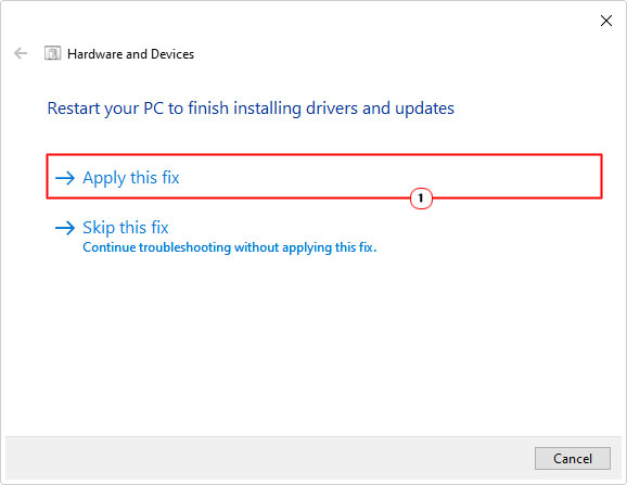 click on Apply this fix in hardware and devices
